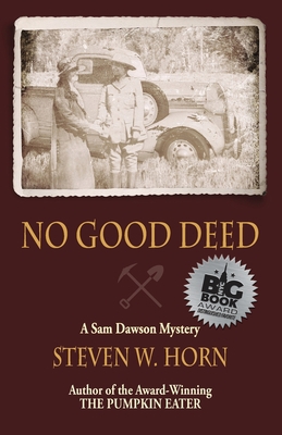 No Good Deed: A Sam Dawson Mystery 0999124870 Book Cover