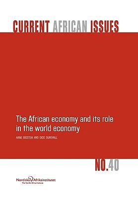 The African Economy and Its Role in the World E... 917106625X Book Cover