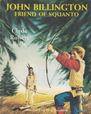 John Billington, Friend of Squanto 0690462530 Book Cover