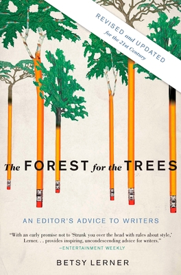 The Forest for the Trees: An Editor's Advice to... 159448483X Book Cover