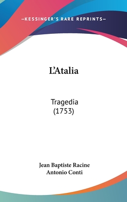 L'Atalia: Tragedia (1753) [Italian] 1104789329 Book Cover