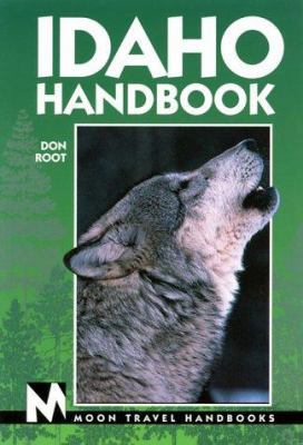 Moon Handbooks Idaho (3rd ed) 1566910889 Book Cover