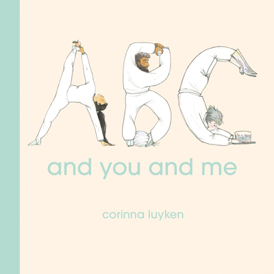 ABC and You and Me 0593857275 Book Cover
