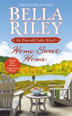 Home Sweet Home (Emerald Lake) Home Sweet Home B0073UB9UA Book Cover