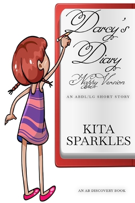 Darcy's Diary (Nappy Version): An ABDL/TBDL/com...            Book Cover