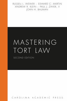 Mastering Tort Law 1611634415 Book Cover