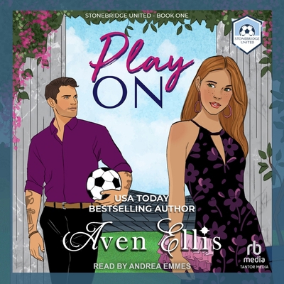 Play on: A Soccer Romantic Comedy B0H5G54CK2 Book Cover
