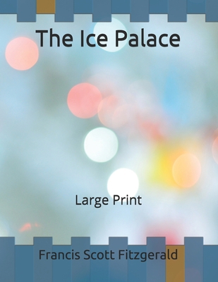 The Ice Palace: Large Print B086PLTY6H Book Cover