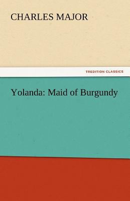 Yolanda: Maid of Burgundy 3842448694 Book Cover