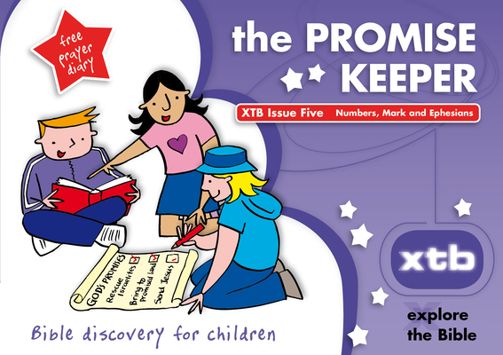 Xtb 5: The Promise Keeper: Bible Discovery for ... 1873166362 Book Cover