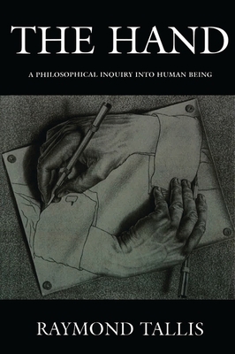 The Hand: A Philosophical Inquiry Into Human Being 0748617388 Book Cover