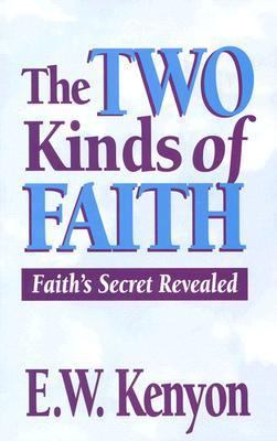 Two Kinds of Faith: 1577700082 Book Cover