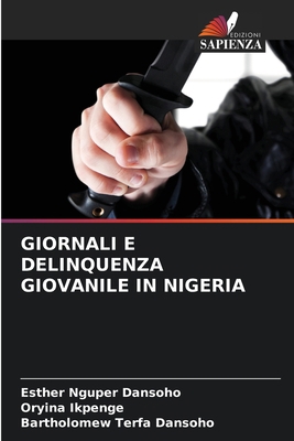 Giornali E Delinquenza Giovanile in Nigeria [Italian] 6208034086 Book Cover