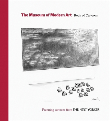 The Museum of Modern Art: Book of Cartoons 0870707442 Book Cover