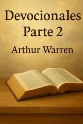 Devocionales: Parte 2 B0G3XF2PHV Book Cover