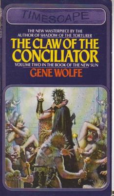 The Claw of the Conciliator 0671413708 Book Cover