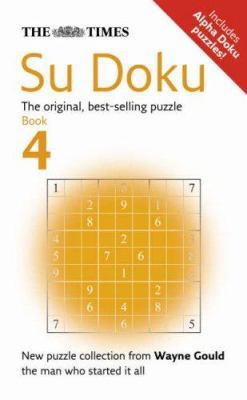 The Times Su Doku Book 4: 100 challenging puzzl... 0007222416 Book Cover