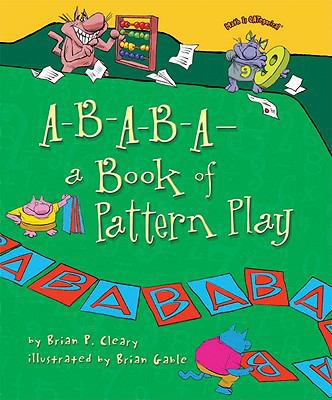 A-B-A-B-A- A Book of Pattern Play (Math Is Cate... B00744HKWG Book Cover