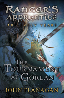 The Tournament at Gorlan (Ranger's Apprentice: ... 0440870828 Book Cover