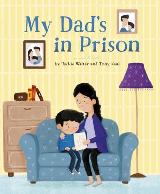 My Dad's in Prison 144516132X Book Cover