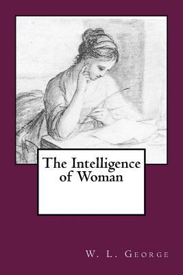 The Intelligence of Woman 1985069709 Book Cover