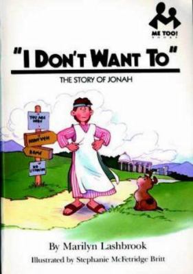 Me Too!: I Don't Want to: The Story of Jonah (M... 0948902760 Book Cover