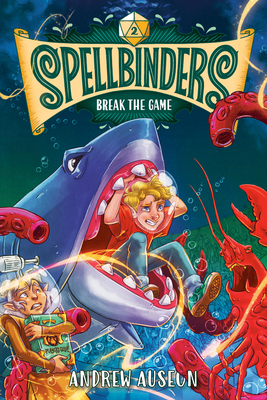Spellbinders: Break the Game 0593482786 Book Cover