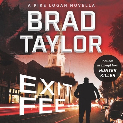 Exit Fee: A Pike Logan Novella 1094079162 Book Cover