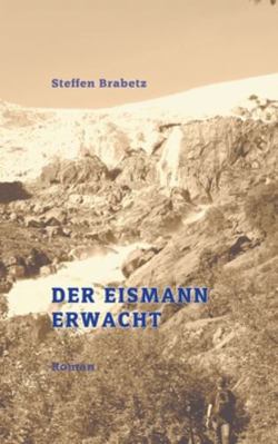 Der Eismann erwacht [German] 3347095545 Book Cover