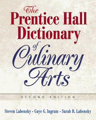 The Prentice Hall Dictionary Of Culinary Arts 0131716735 Book Cover