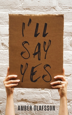 I'll Say Yes 1952840260 Book Cover