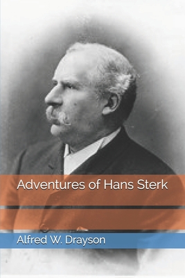 Adventures of Hans Sterk B08HSTLPQY Book Cover