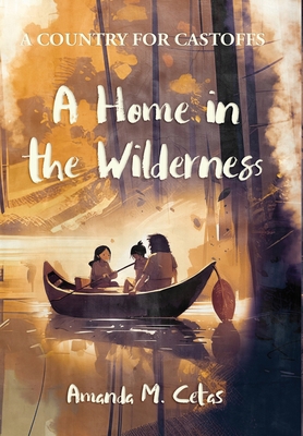 A Home in the Wilderness 1956277129 Book Cover