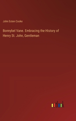 Bonnybel Vane. Embracing the History of Henry S... 3385304210 Book Cover