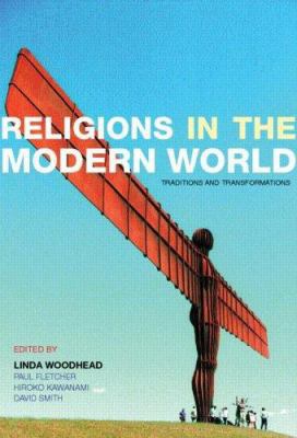 Religions in the Modern World: Traditions and T... 0415217849 Book Cover