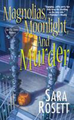 Magnolias, Moonlight, and Murder: An Ellie Aver... 0758226829 Book Cover