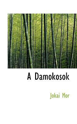 A Damokosok [Hungarian] 1117579069 Book Cover