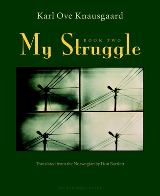 My Struggle: Book Two: A Man in Love 1935744828 Book Cover