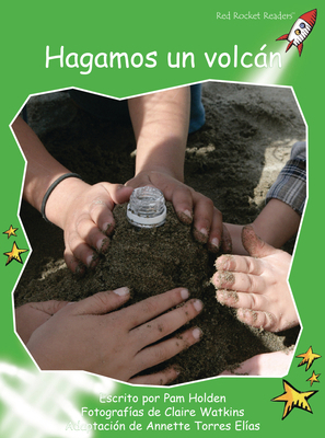 Hagamos Un Volcán (Let's Make a Volcano) [Spanish] 1927197058 Book Cover