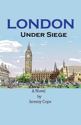 London Under Siege B0D492N2SQ Book Cover
