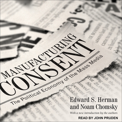 Manufacturing Consent: The Political Economy of... 1665270195 Book Cover