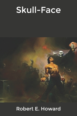 Skull-Face B0851LJYWX Book Cover