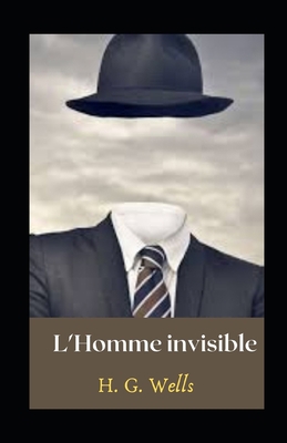 Paperback L'Homme invisible illustrée (French Edition) [French] Book