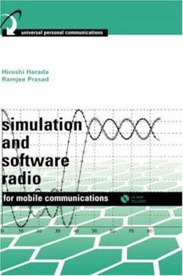 Simulation and Software Radio for Mobile Commun... 1580530443 Book Cover
