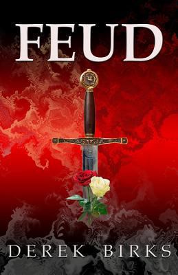Feud (The Wars of the Roses) 1489512594 Book Cover