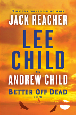 Better Off Dead: A Jack Reacher Novel 1984818503 Book Cover