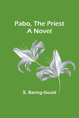 Pabo, the Priest 9357098909 Book Cover