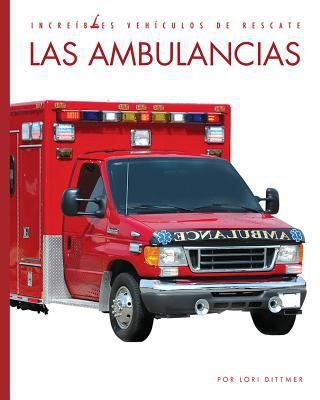 Las Ambulancias [Spanish] 1640261036 Book Cover