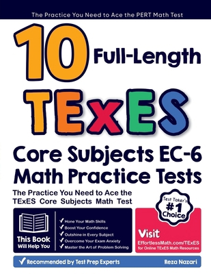 10 Full Length TExES Core Subjects EC-6 Math Pr... B0D6KWCHJN Book Cover