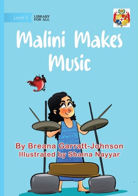 Malini Makes Music 1923594958 Book Cover